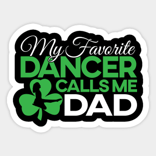 Favorite Dancer - Dad/Girl T-Shirt Sticker